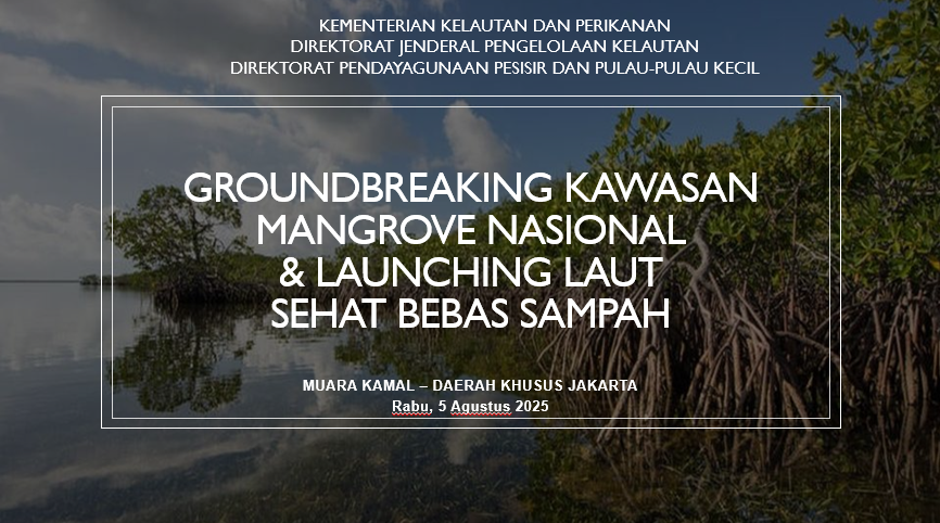 Groundbreaking Kawasan Mangrove Nasional Kamal Muara