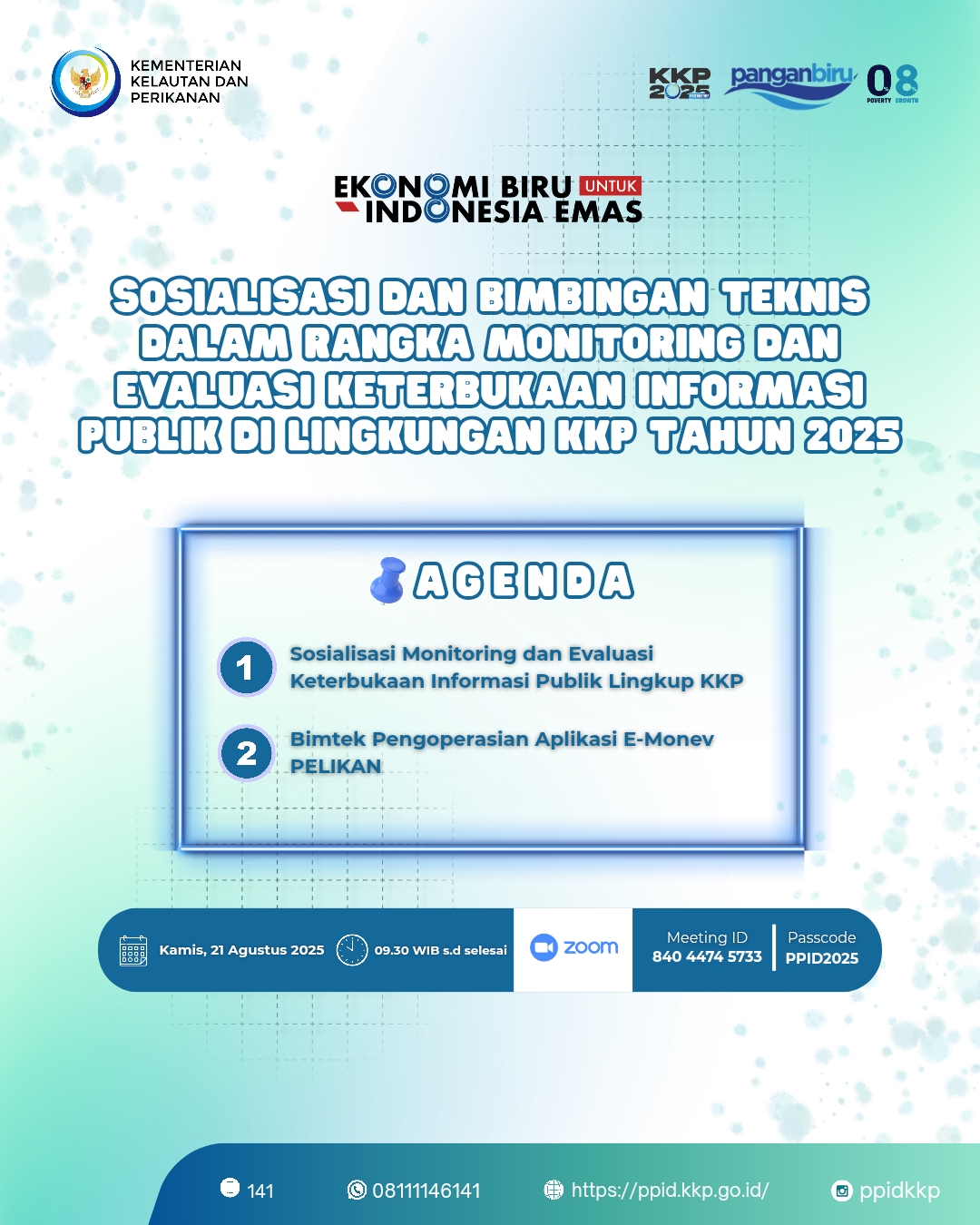 Sosialisasi dan Bimbingan Teknis dalam Rangka Monitoring dan Evaluasi Keterbukaan Informasi Publik di Lingkungan KKP Tahun 2025