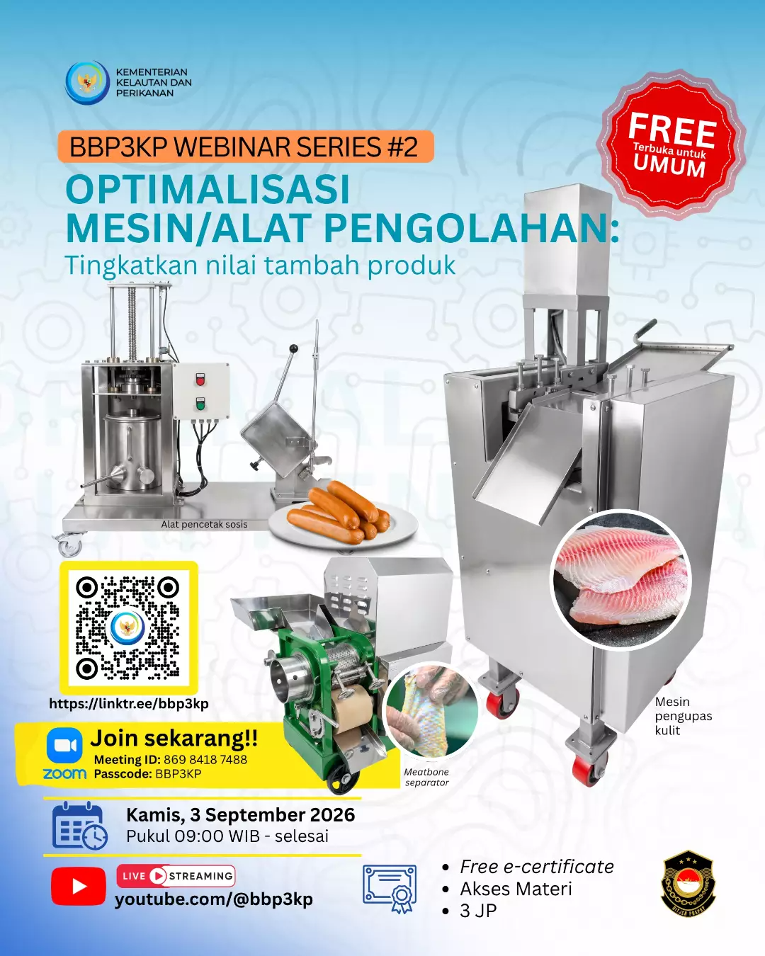 Webinar Optimalisasi Mesin/Alat Pengolahan : Tingkatkan Nilai Tambah Produk