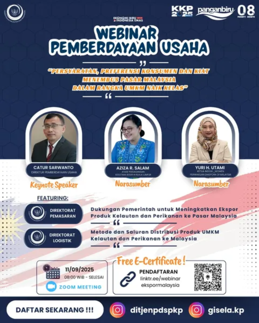 Webinar Pemberdayaan Usaha Persyaratan, Preferensi Konsumen dan Kiat Menembus Pasar Malaysia Dalam Rangka UMKM Naik Kelas