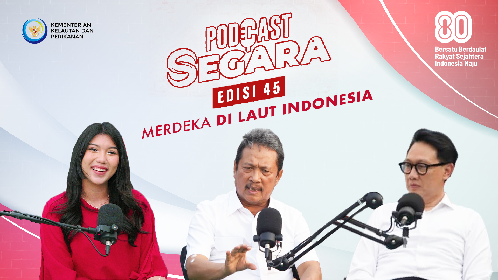 Podcast Segara Edisi 45 - Merdeka di Laut Indonesia