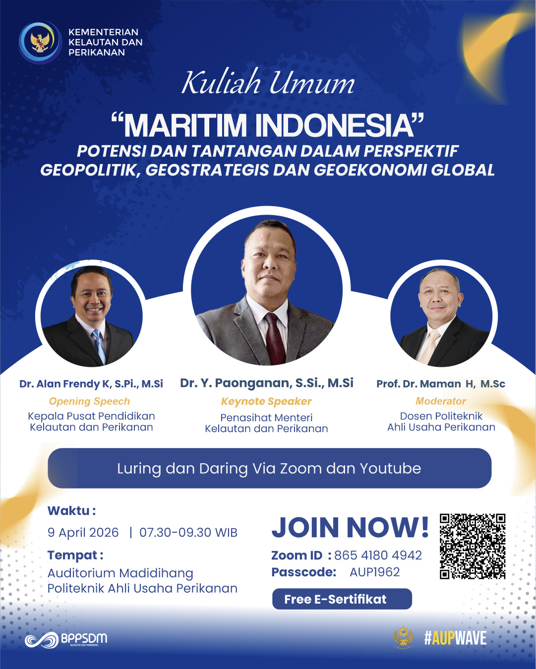 Kuliah Umum dengan tema: “Maritim Indonesia: Potensi dan Tantangan dalam Perspektif Geopolitik, Geostrategis dan Geoekonomi Global”